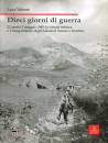 VALENTE LUCA, Dieci giorni di guerra 22 aprile-2 maggio 1945