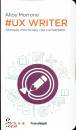 MARRONE ALICE, Ux Writer Scrivere microcopy che convertano