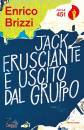 BRIZZI ENRICO, Jack Frusciante � uscito dal gruppo