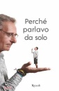 BONOLIS PAOLO, Perch� parlavo da solo