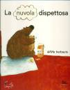 HERBAUTS ANNE, La nuvola dispettosa