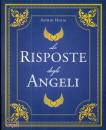 ASTRID HOLM, Le risposte degli angeli