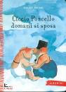 HEINE HELME, Ciccio porcello domani si sposa