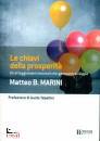 MARINI MATTEO, Le chiavi della prosperit�