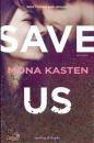 KASTEN MONA, Save us (versione italiana)