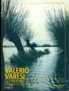 VARESI VALERIO, Gli invisibili