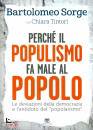 SORGE BARTOLOMEO, Perch� il populismo fa male al popolo