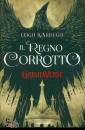 BARDUGO LEIGH, Il regno corrotto GrishaVerse