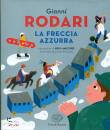 RODARI GIANNI, La freccia azzurra