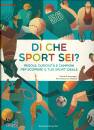 CAVENAGHI  PELIZZOLI, Di che sport sei?