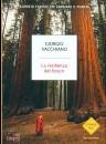 VACCHIANO GIORGIO, La resilienza del bosco