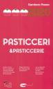 GAMBERO ROSSO, Pasticceri & pasticcerie 2020