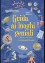 BELLUCCI DEVIS, Guida ai luoghi geniali.