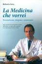 immagine di La medicina che vorrei Personalizzata, integrata..