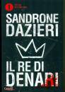 DAZIERI SANDRONE, Il re di denari