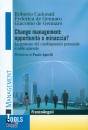 CADONATI  DE GENNARO, Change Management: opportunit� o minaccia?