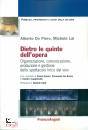 LAI - DE PIERO, Dietro le quinte dell