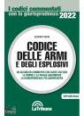 MORI EDOARDO /CUR., Codice delle armi e degli esplosivi 2022