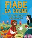 DE AGOSTINI, Fiabe da sogno  Pi� belle storie della buonanotte