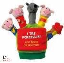 FERRI FRANCESCA, I tre porcellini Una fiaba da animare Libro bebe