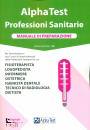 ALPHA TEST, Professioni sanitarie Manuale di preparazione
