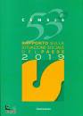 CENSIS /ED, 53�Rapporto sulla situazione sociale del paese .19