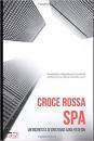 DEGNI CRISTIANO A., Croce Rossa Spa