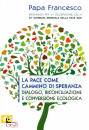 PAPA FRANCESCO, Messaggio per la celebrazione della 53� giornata