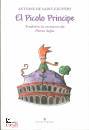 DE SAINT-EXUPERY A., El Picolo Principe