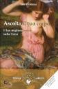 BOURBEAU LISE, Ascolta il tuo corpo