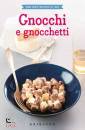 AA VV, Gnocchi e gnocchetti