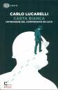 LUCARELLI CARLO, Carta bianca