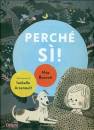 BARNETT - ARSENAULT, Perche si