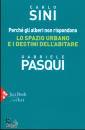 SINI - PASQUI, Perche