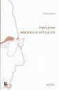 FIOCCO DAVIDE, Papa Luciani. Briciole di attualit�
