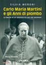 MERONI SILVIA, Carlo Maria Martini e gli anni di piombo
