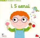 NATALIE CHOUX, I 5 sensi - scorri e gioca