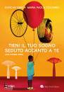 OKEH D.- COLOMBO M., Tieni il tuo sogno seduto accanto a te