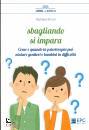 immagine di Sbagliando si impara