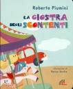 PIUMINI ROBERTO, La giostra degli scontenti