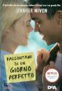 JENNIFER NIVEN, Raccontami di un giorno perfetto