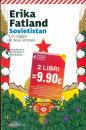 FATLAND ERIKA, Sovietistan Due libri 9,90