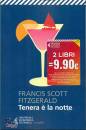 SCOT FITGERALD F., Tenera � la notte  Due libri 9,90