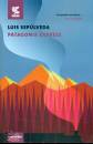 LUIS SEPULVEDA, Patagonia express