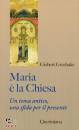 GRESHAKE GISBERT, Maria � la Chiesa