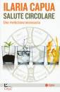 immagine di Salute circolare una rivoluzione necessaria