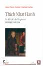 CARTIER RACHEL & J., Thich Nhat Hanh La felicit� della Piena...
