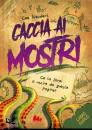NEUDERT CEE, Caccia ai mostri