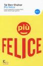 BEN-SHAHAR TAL, Pi� felice