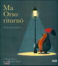 SAUER - TAYLOR, Ma Orso ritorn� Storia di un